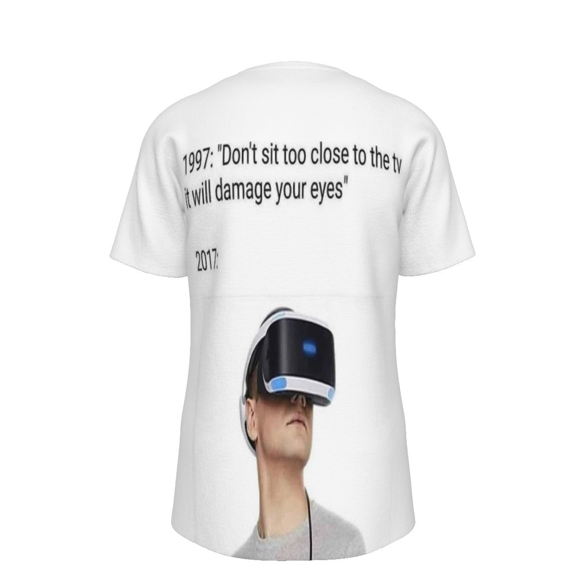 Don't Sit To Close To the TV Meme O-Neck T-Shirt