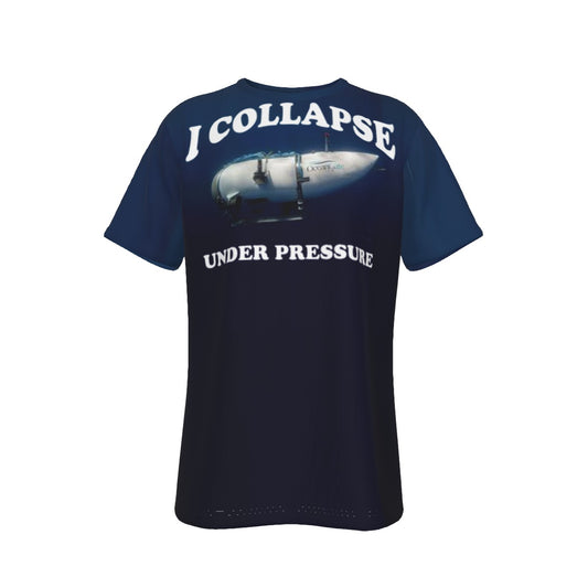 I Collaps Under Presure Titan O-Neck T-Shirt