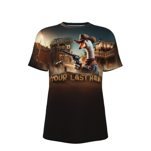 You Just Yeed Your Last Haw O-Neck T-Shirt