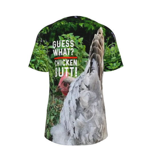 Guess What? Chicken Butt O-Neck T-Shirt